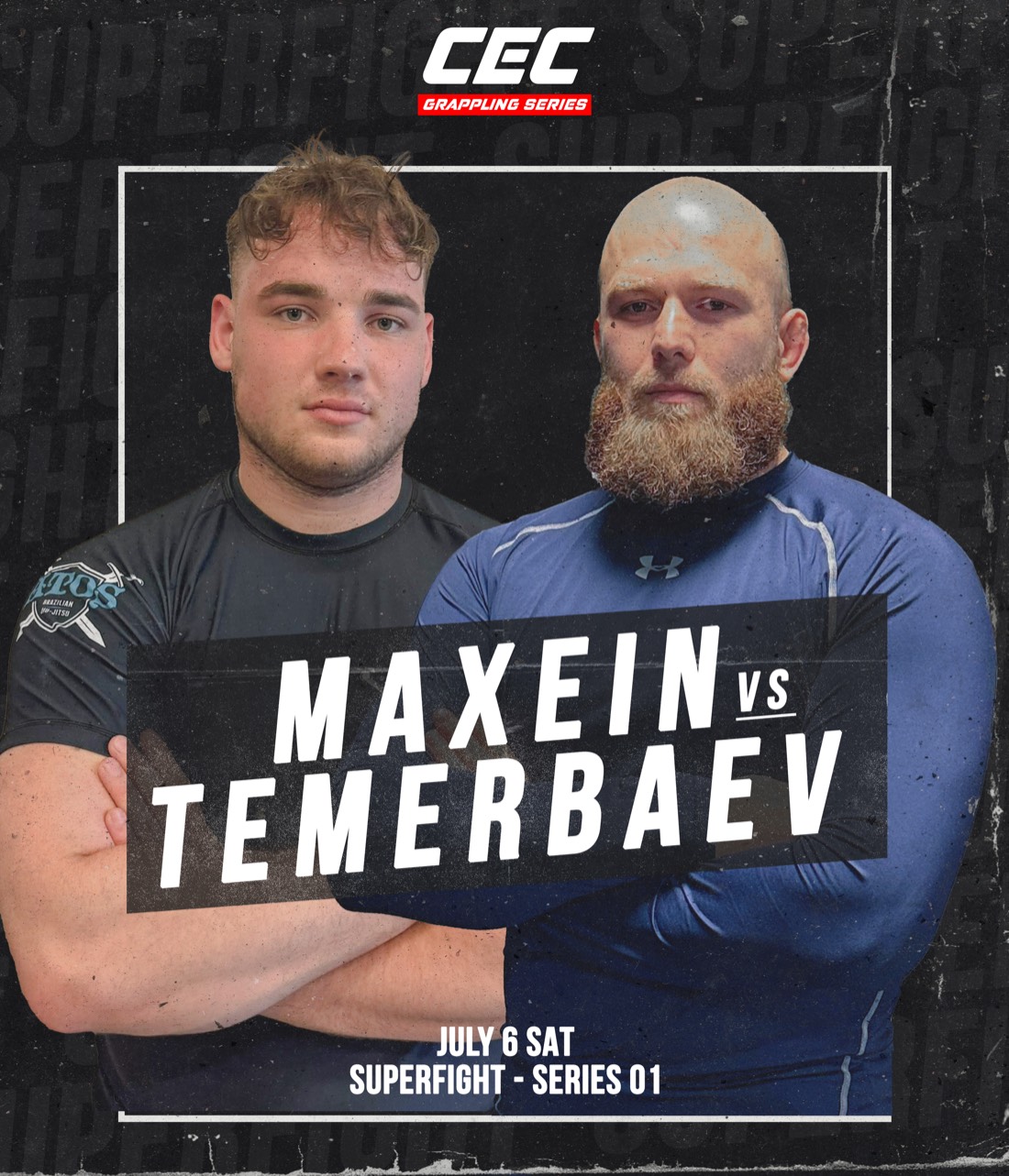 Superfight-Card für Grappling Series 1 — Maxein vs Temerbaev, 6. Juli